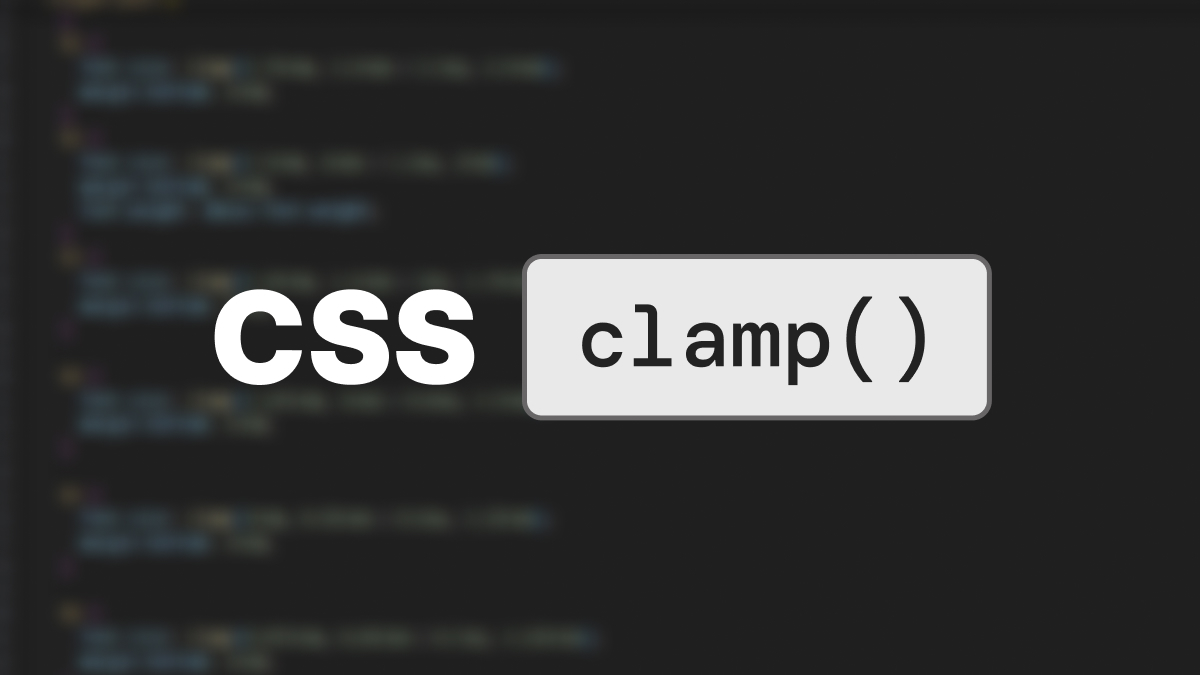 CSS clamp() – Kompleksowy Przewodnik: Od Podstawpo Mistrzostwo